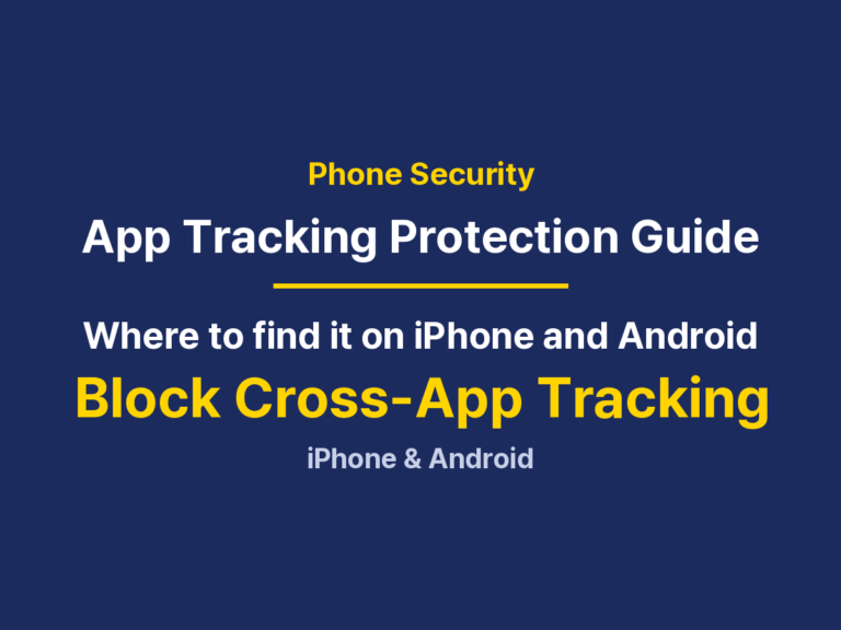 App Tracking Protection on iPhone and Android: Settings, Steps and Limits