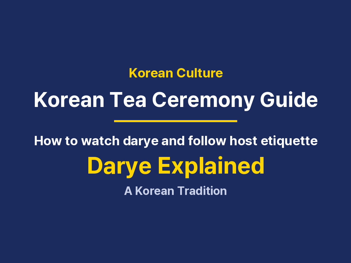 How to Watch a Korean Tea Ceremony: Etiquette, Gestures and What They Mean