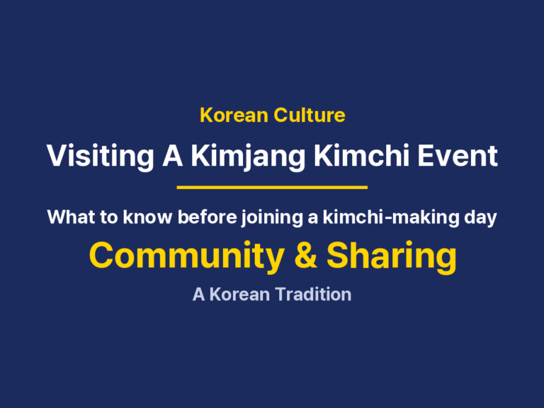 How to Visit a Korean Kimjang Event: Etiquette, Timing and What to Expect