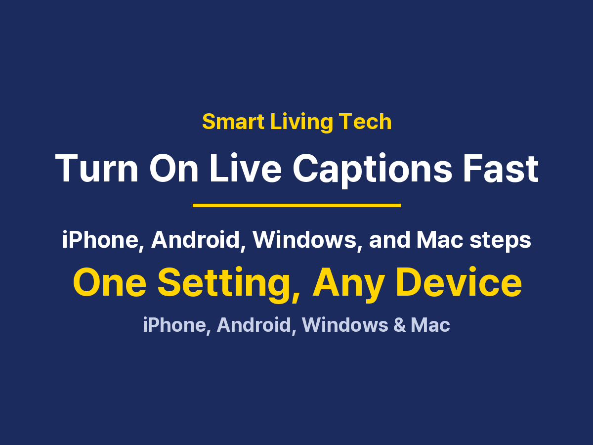 How To Turn On Live Captions: iPhone, Android, Windows and Mac