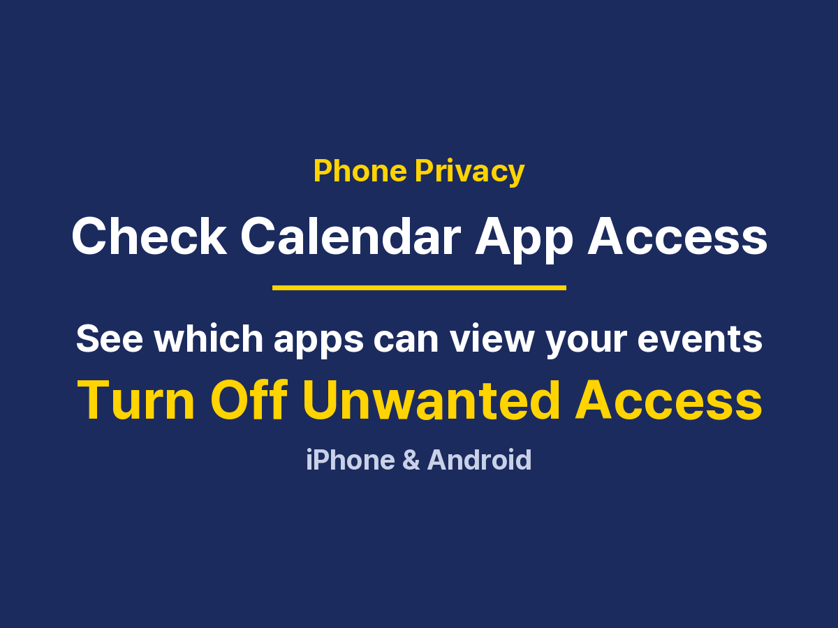 How to Check Calendar App Permissions: iPhone, Android and Fixes