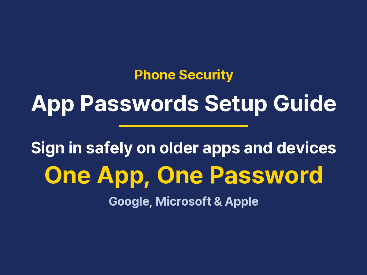 How to Turn On App Passwords: Setup, Uses and Troubleshooting