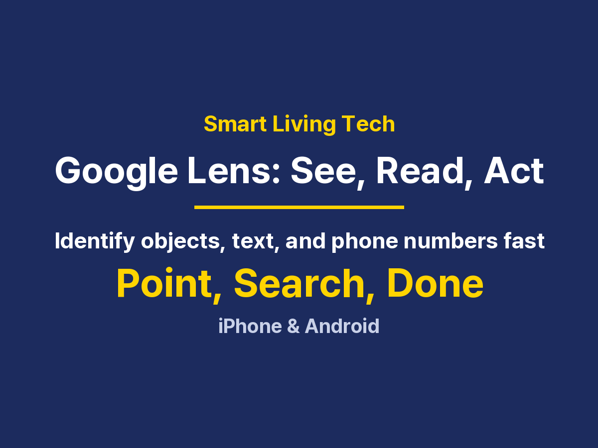 How to Use Google Lens: Identify Objects, Text and Numbers