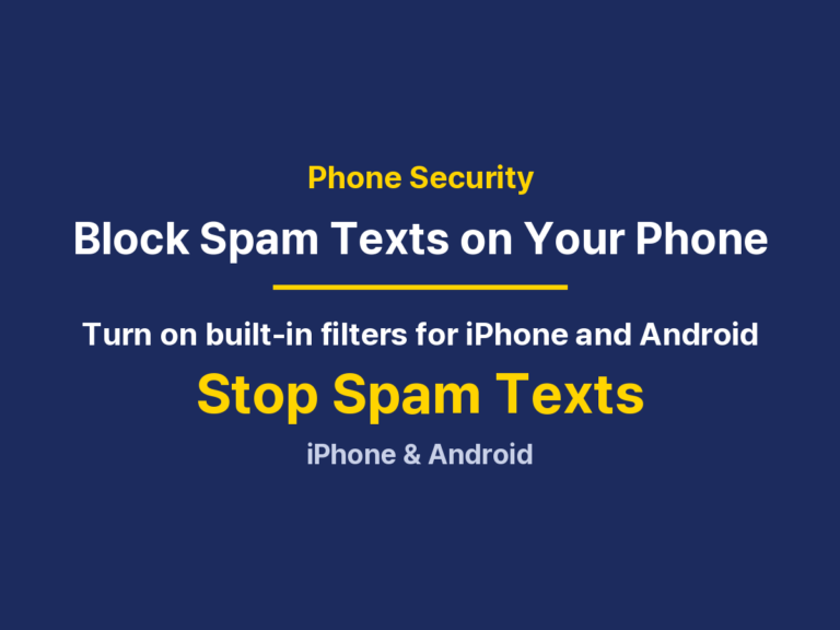 Text Message Spam Filters: How to Turn Them On for iPhone and Android