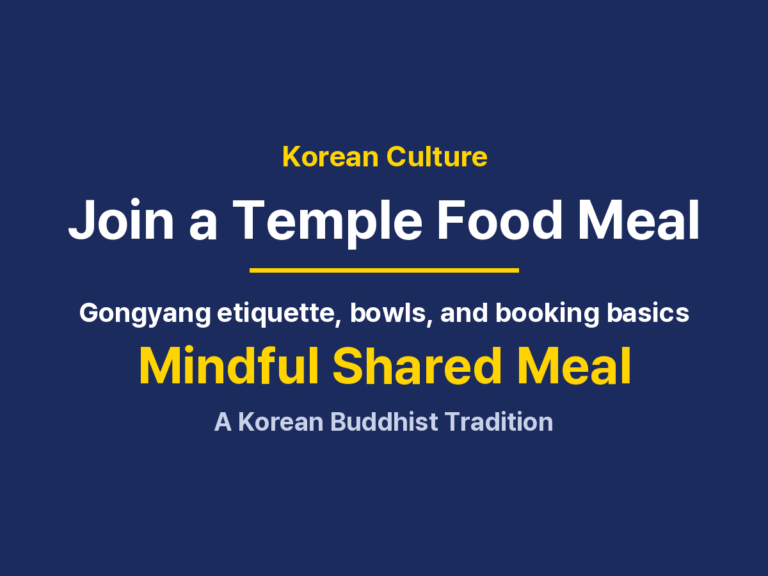 How to Join a Korean Temple Food Meal: Etiquette, Bowls and Booking