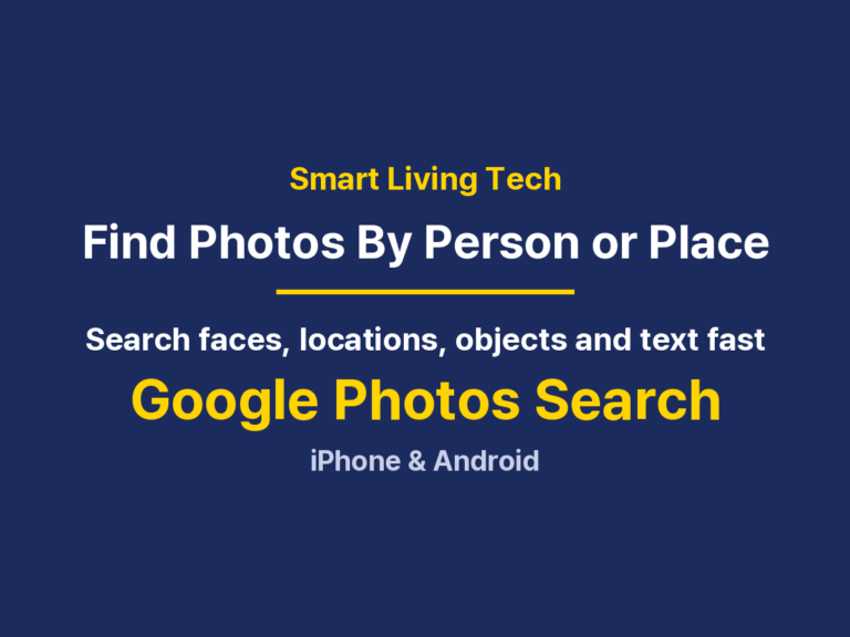 Google Photos Search: Find Pictures by Person, Place and Object