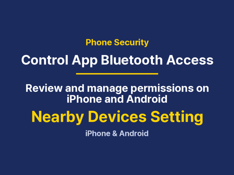 Check Which Apps Use Bluetooth: iPhone, Android and Fixes
