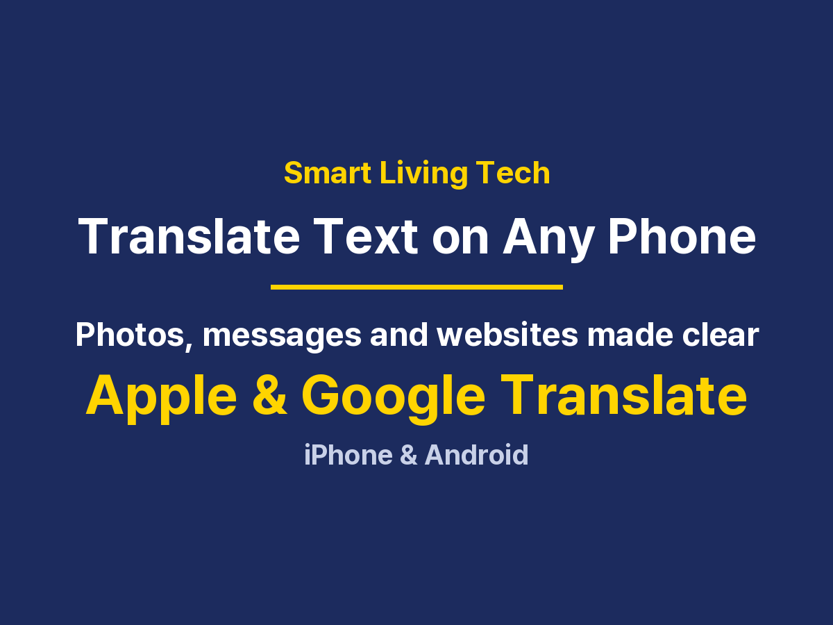How to Translate Text on Your Phone: Photos, Messages and Web