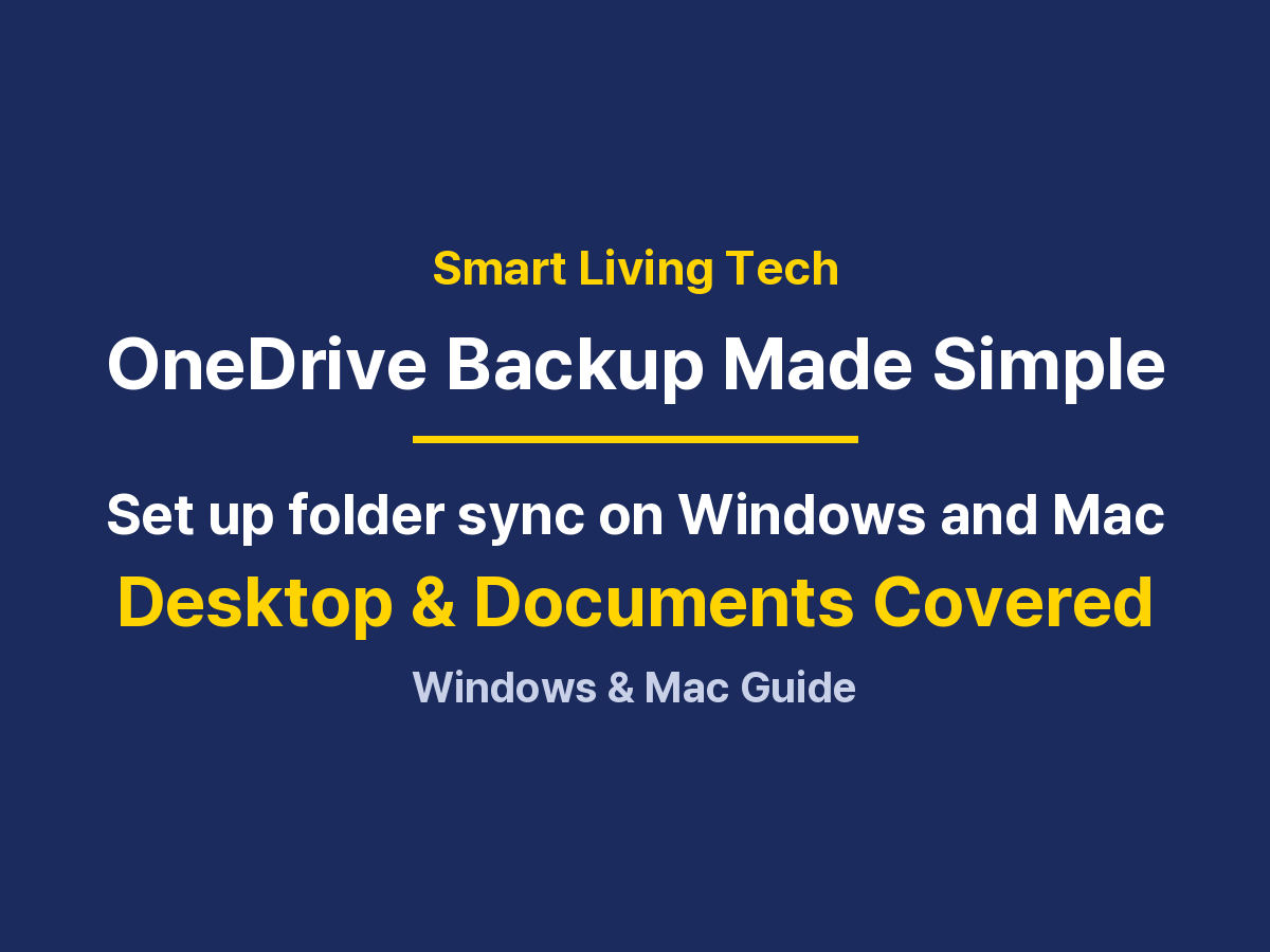 OneDrive Backup Setup: Windows Folders, Mac Backup and File Recovery