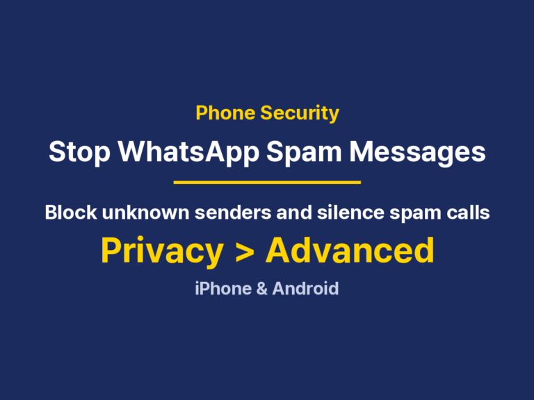 WhatsApp Spam Protection: Blocking Unknown Messages and Silencing Calls