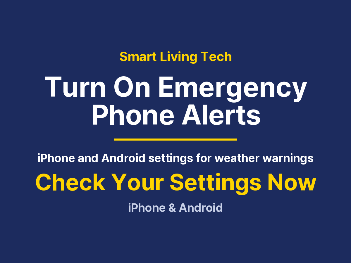 How to Turn On Phone Emergency Alerts: Weather Warnings and Setup Steps