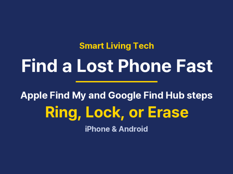 How to Find a Lost Phone: Apple Find My, Google Find Hub and Fixes
