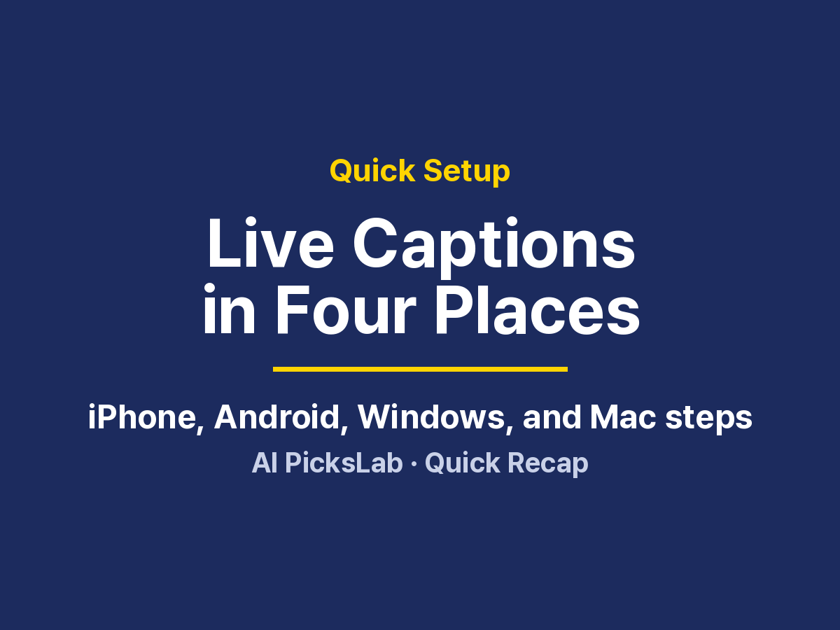Quick Setup - Live Captions in Four Places