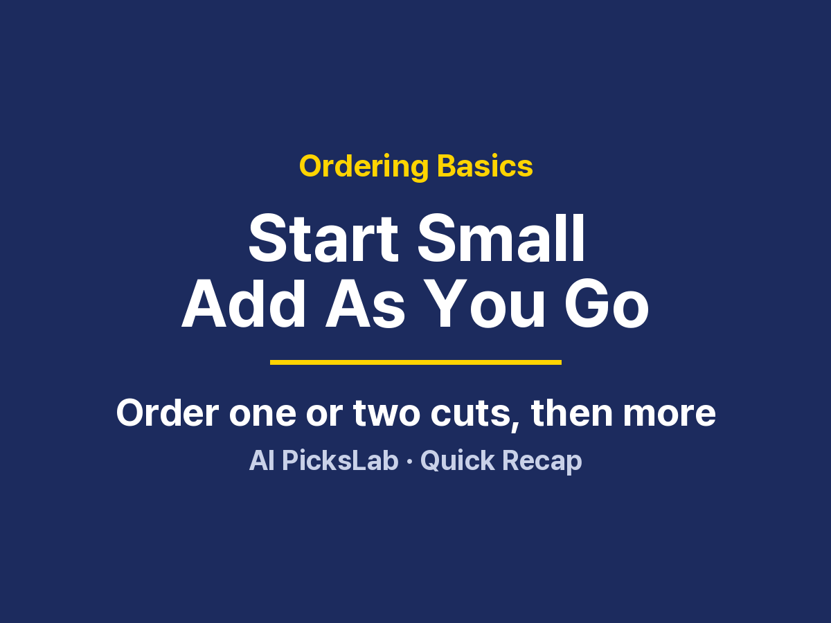 Ordering Basics - Start Small Add As You Go