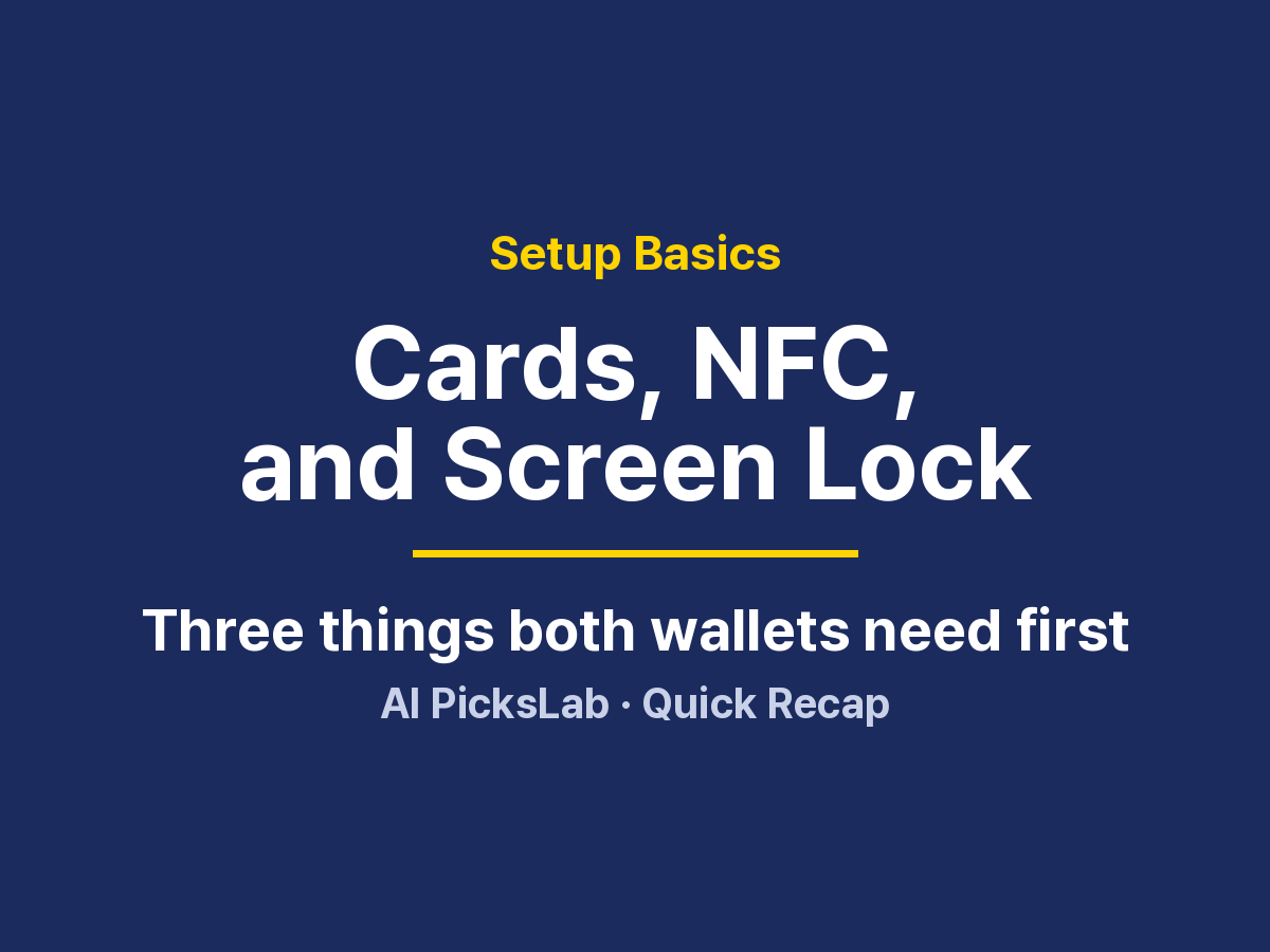 Setup Basics - Cards, NFC, and Screen Lock