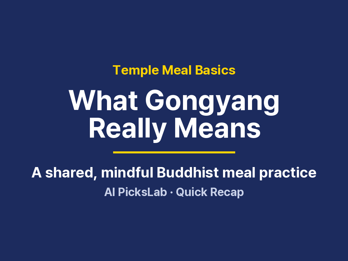 Temple Meal Basics - What Gongyang Really Means