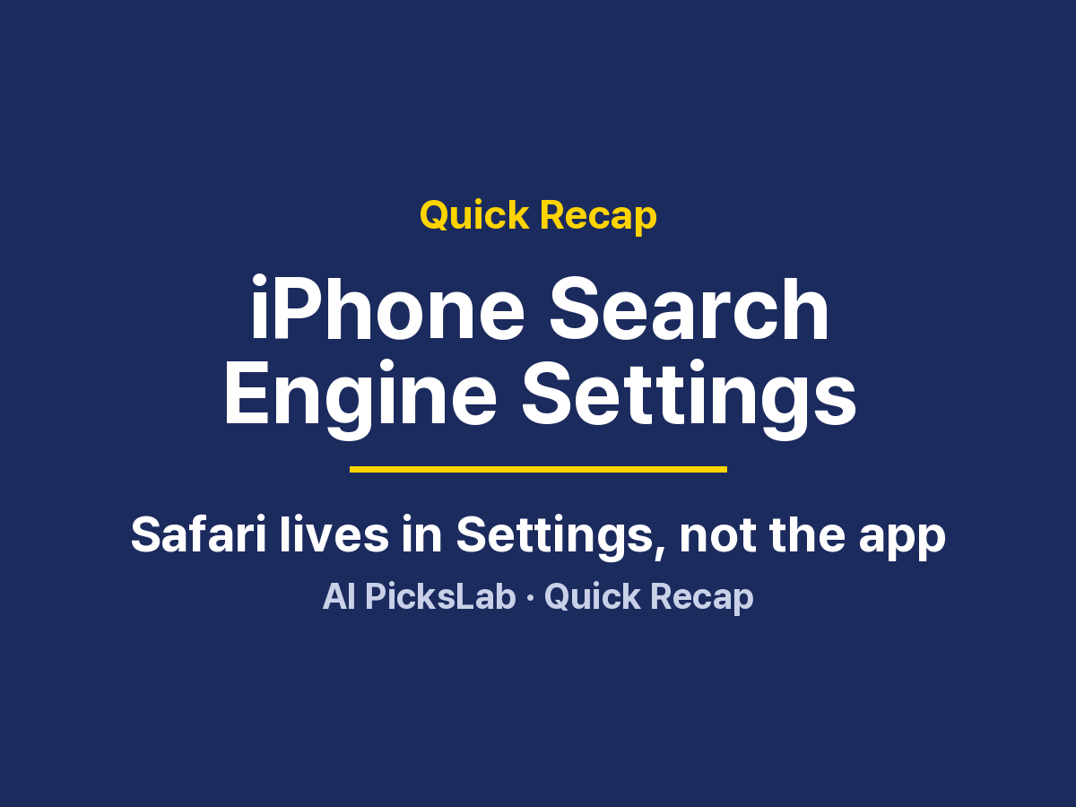 Quick Recap - iPhone Search Engine Settings