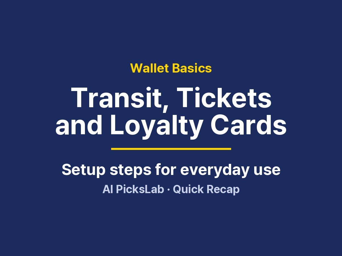 Wallet Basics - Transit, Tickets and Loyalty Cards