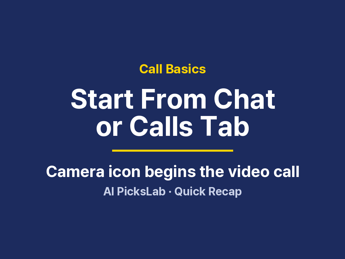 Call Basics - Start From Chat or Calls Tab