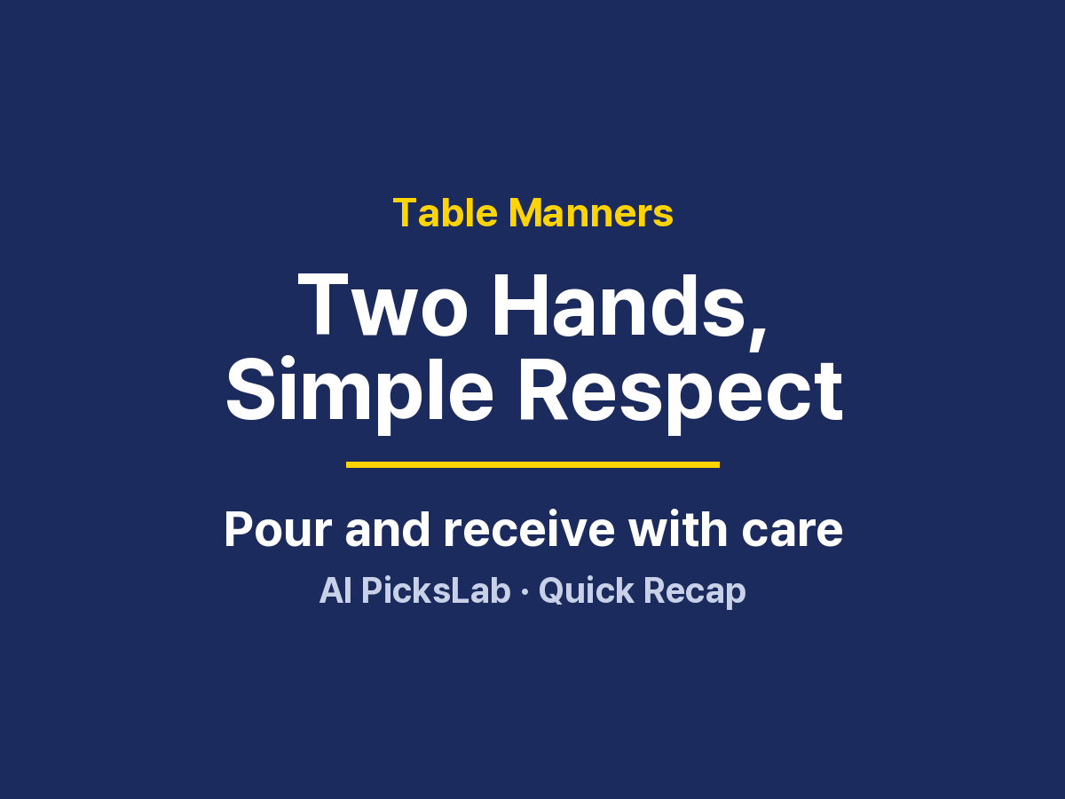 Table Manners - Two Hands, Simple Respect