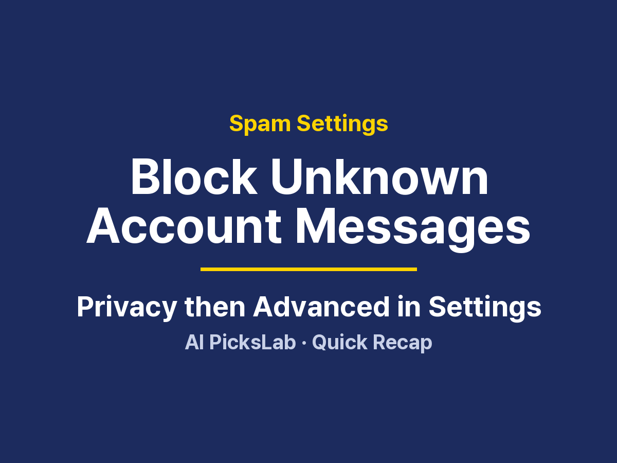 Spam Settings - Block Unknown Account Messages