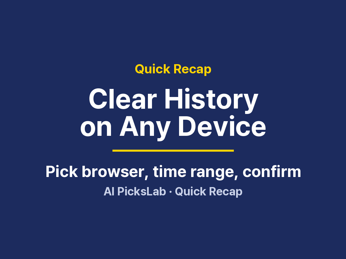 Quick Recap - Clear History on Any Device