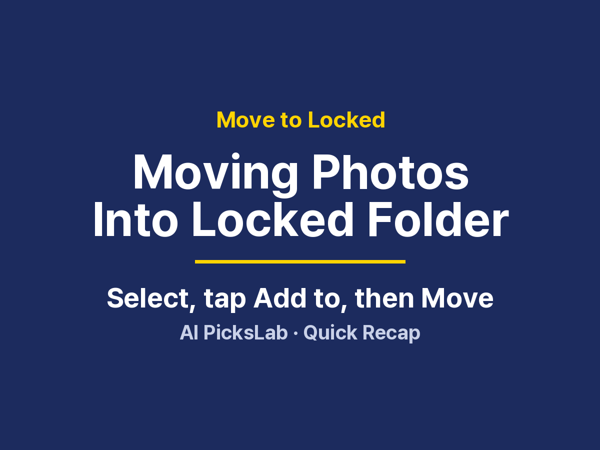 Move to Locked - Moving Photos Into Locked Folder